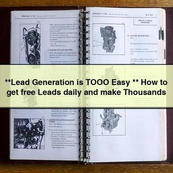 Lead Generation Is Tooo Easy How to Get Free Leads Daily and Make Thousands PDF Download