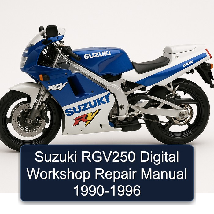 Suzuki RGV250 Digital Workshop Repair Manual 1990-1996