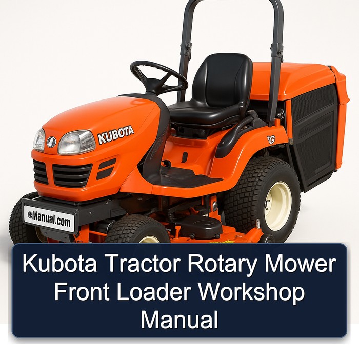 Kubota Tractor Rotary Mower Front Loader Workshop Manual 