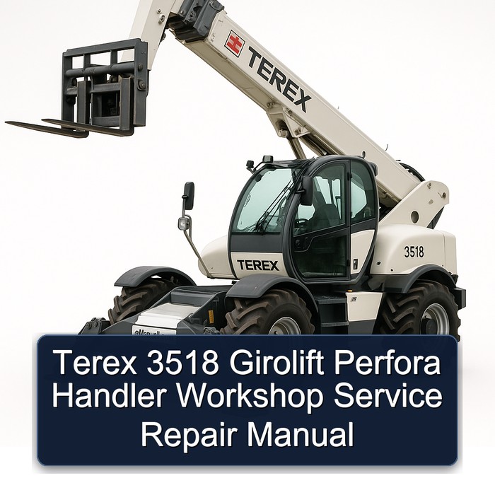 Terex 3518 Girolift Perfora Handler Workshop Service Repair Manual 