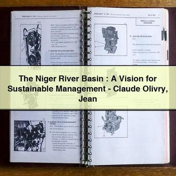 The Niger River Basin : a Vision for Sustainable Management-Claude Olivry Jean PDF Download