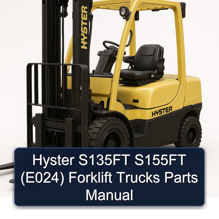 Hyster S135FT S155FT (E024) Forklift Trucks Parts Manual