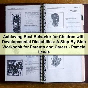 Achieving Best Behavior for Children with Developmental Disabilities: a Workbook PDF Download