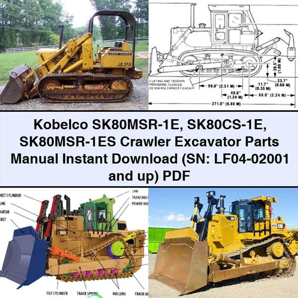 Kobelco SK80MSR-1E SK80CS-1E SK80MSR-1ES Crawler Excavator (Sn: LF04-02001 and Up) Parts Catalog PDF Download