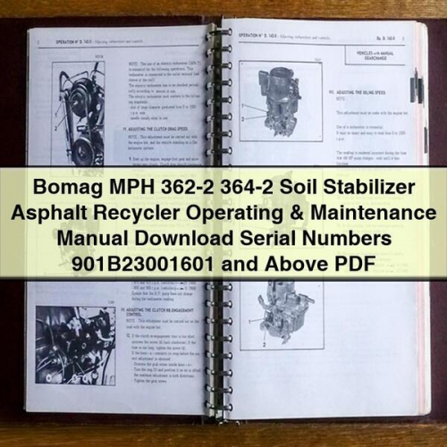 Bomag MPH 362-2 364-2 Soil Stabilizer Asphalt Recycler Operating & Maintenance Manual PDF
