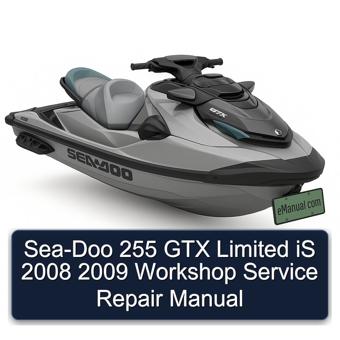 Sea-Doo 255 GTX Limited iS 2008 2009 Workshop Manual de servicio y reparación