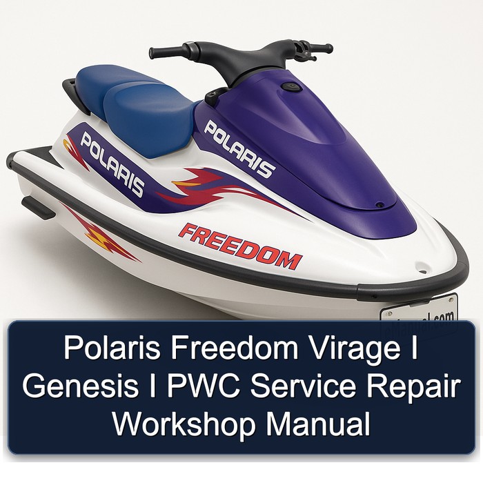 Polaris Freedom Virage I Genesis I PWC Service Repair Workshop Manual
