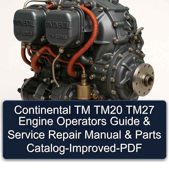 Continental TM TM20 TM27 Engine Operators Guide & Service Repair Manual & Parts Catalog-Improved-PDF