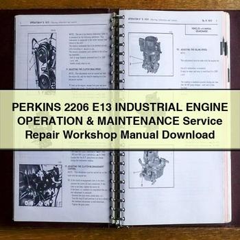 Perkins 2206 E13 Industrial Engine Operation Workshop Service Repair Manual PDF Download
