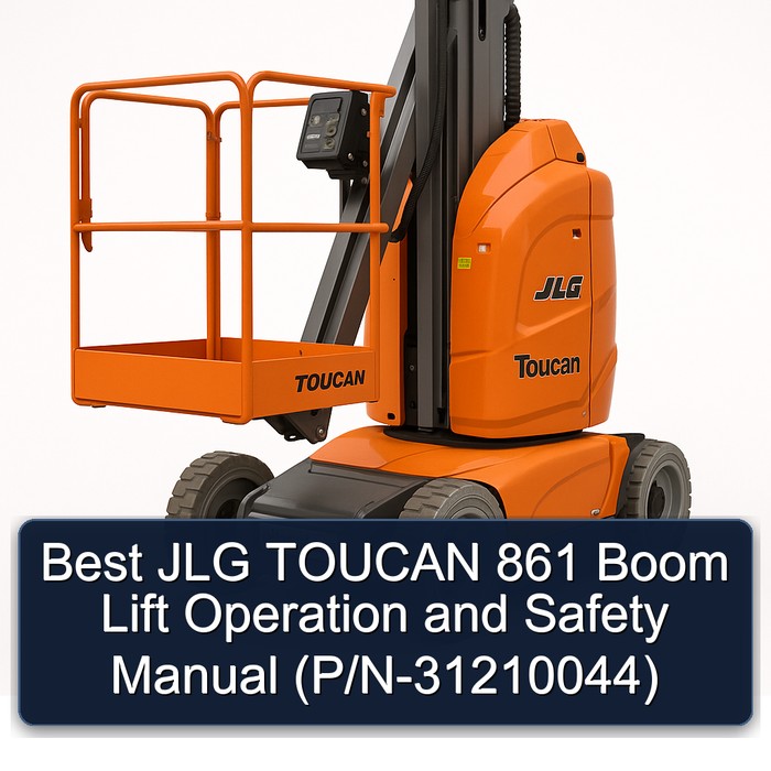 Best Jlg Toucan 861 Boom Lift Operation and Safety Manual (P/N-31210044) PDF Download
