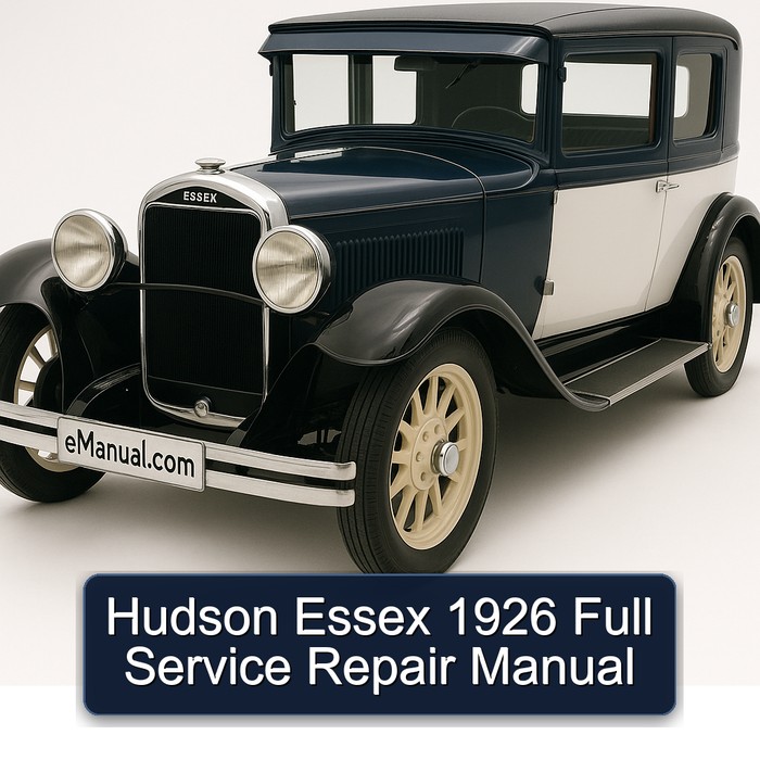 Hudson Essex 1926 Full Service Repair Manual