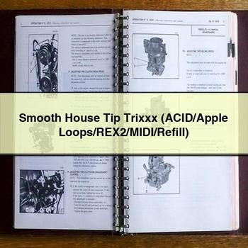 Smooth House Tip Trixxx (Acid/Apple Loops/REX2/Midi/Refill) PDF Download
