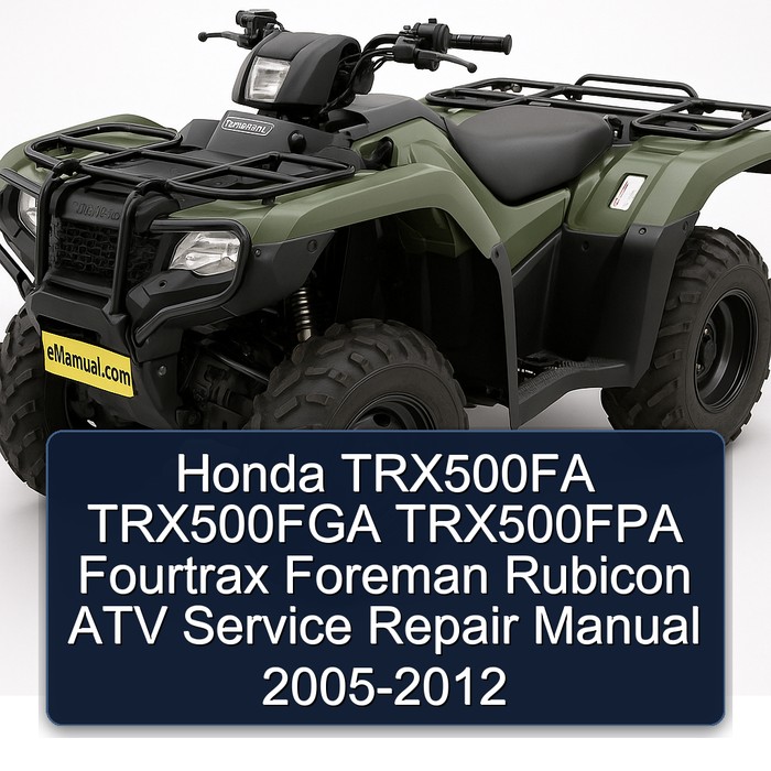 Honda TRX500FA TRX500FGA TRX500FPA Fourtrax Foreman Rubicon ATV Manual de servicio y reparación 2005-2012