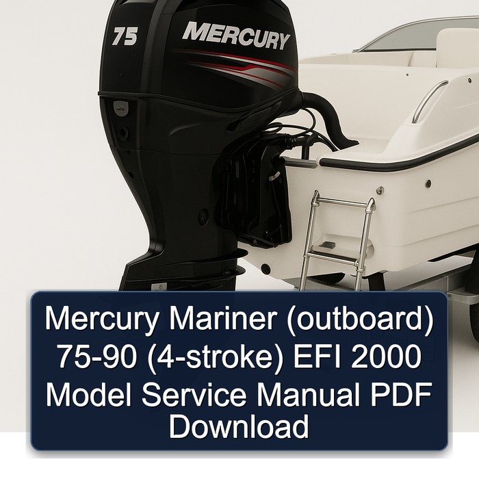 Manual de Servicio Mercury Mariner 75-90 EFI 4 Tiempos (2000)