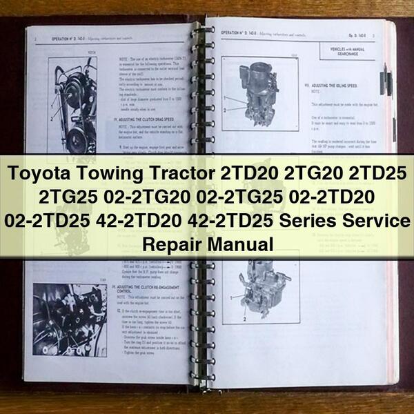 Manual de Servicio y Reparación para Tractores de Arrastre Toyota Serie 2TD20, 2TG20, 2TD25, 2TG25