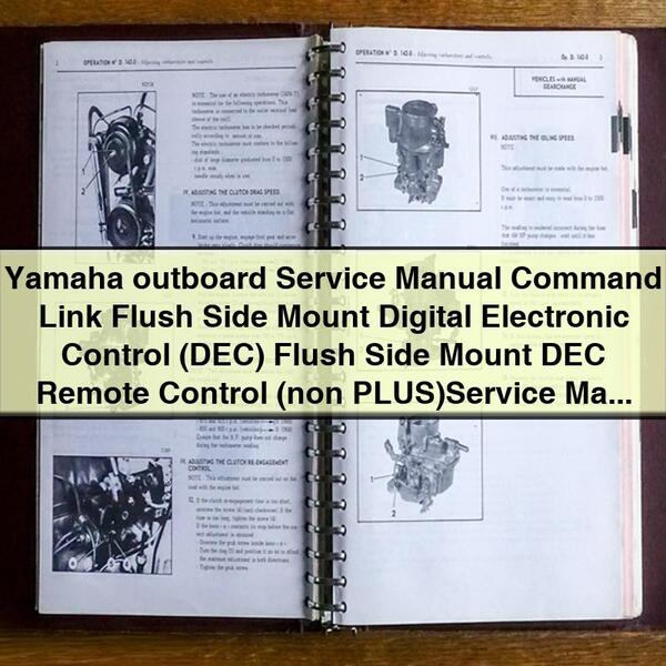 Yamaha outboard Manual de servicio y reparación Command Link Flush Side Mount Digital Electronic Control (DEC) Flush Side Mount DEC Remote Control (non PLUS)Manual de servicio y reparación