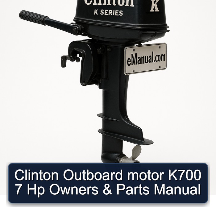 Clinton Outboard motor K700 7 Hp Owners & Parts Manual