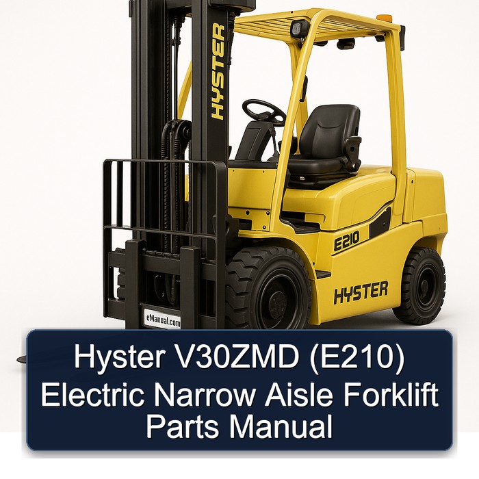 Manual de Piezas para Carretilla Elevadora Eléctrica de Pasillo Estrecho Hyster V30ZMD (E210)