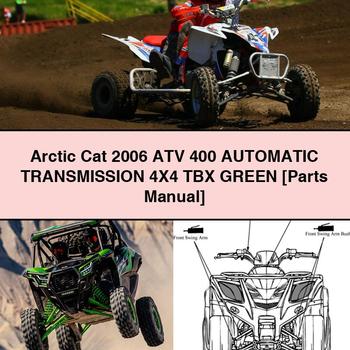 Arctic Cat 2006 ATV 400 Automatic Transmission 4X4 TBX GREEN [Parts Manual]