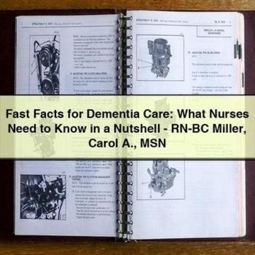 Fast Facts for Dementia Care: What Nurses Need to Know in a Nutshell - Rn-Bc Miller Carol A. Msn PDF Download
