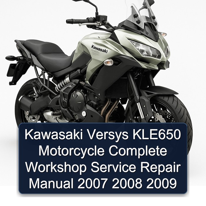 Kawasaki Versys KLE650 Motorcycle Manual completo de servicio y reparación del taller 2007 2008 2009