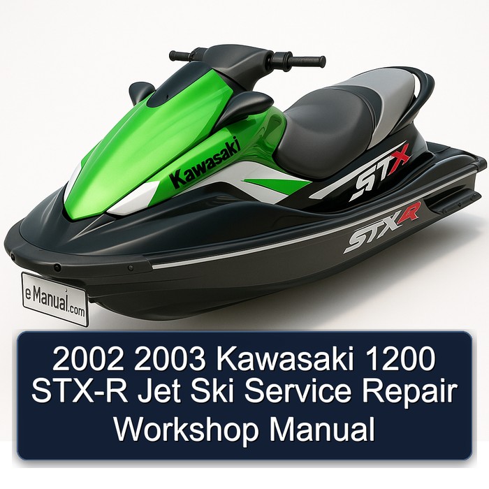 2002 2003 Kawasaki 1200 STX-R Jet Ski Service Repair Workshop Manual