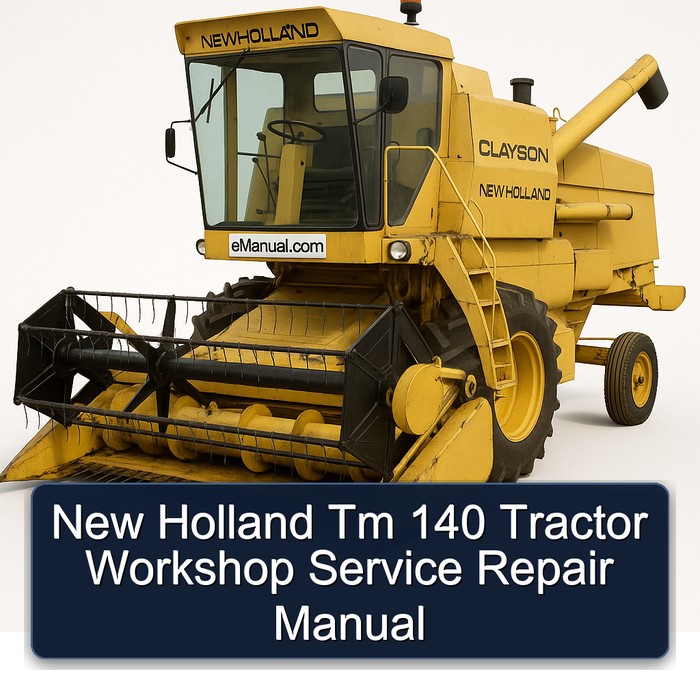 New Holland Tm 140 Tractor Workshop Service Repair Manual