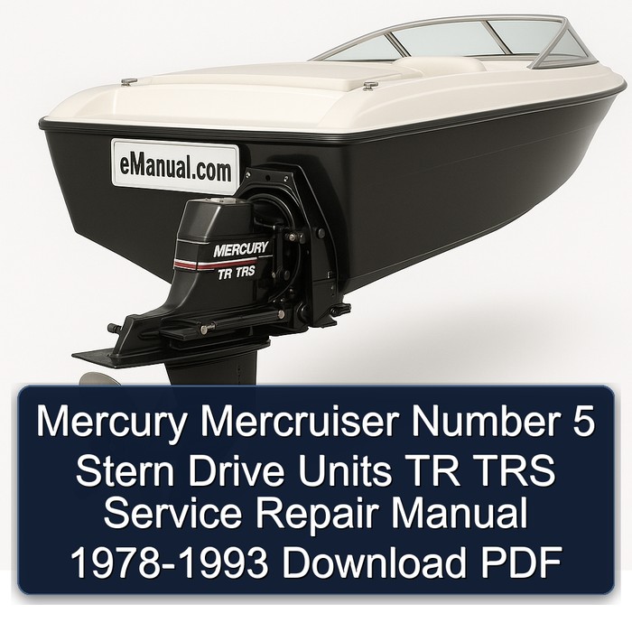Mercury Mercruiser Number 5 Stern Drive Units TR TRS Service Repair Manual 1978-1993 Download PDF