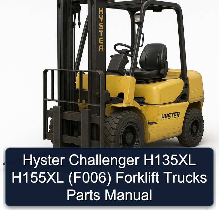 Hyster Challenger H135XL H155XL (F006) Forklift Trucks Parts Manual