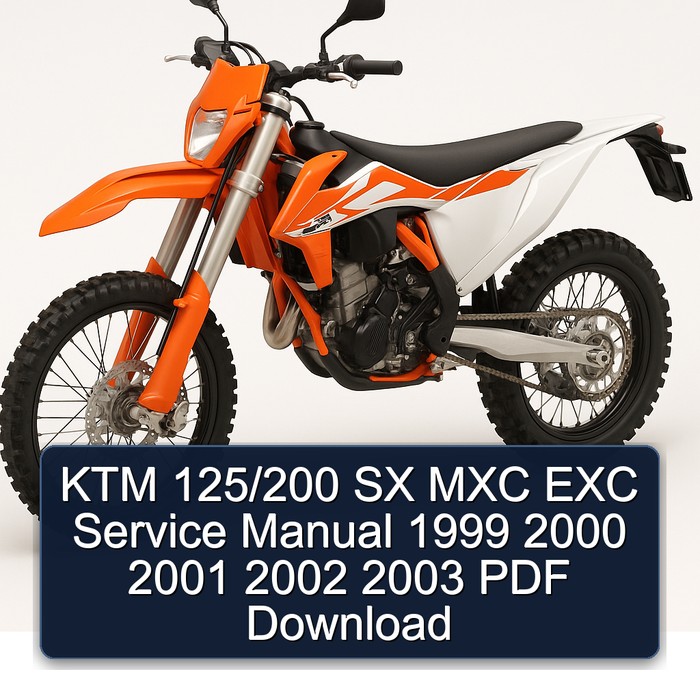 KTM 125/200 SX MXC EXC Service Manual 1999 2000 2001 2002 2003 PDF Download