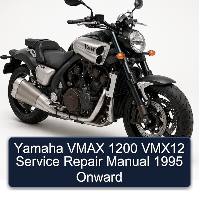 Yamaha VMAX 1200 VMX12 Service Repair Manual 1995 Onward
