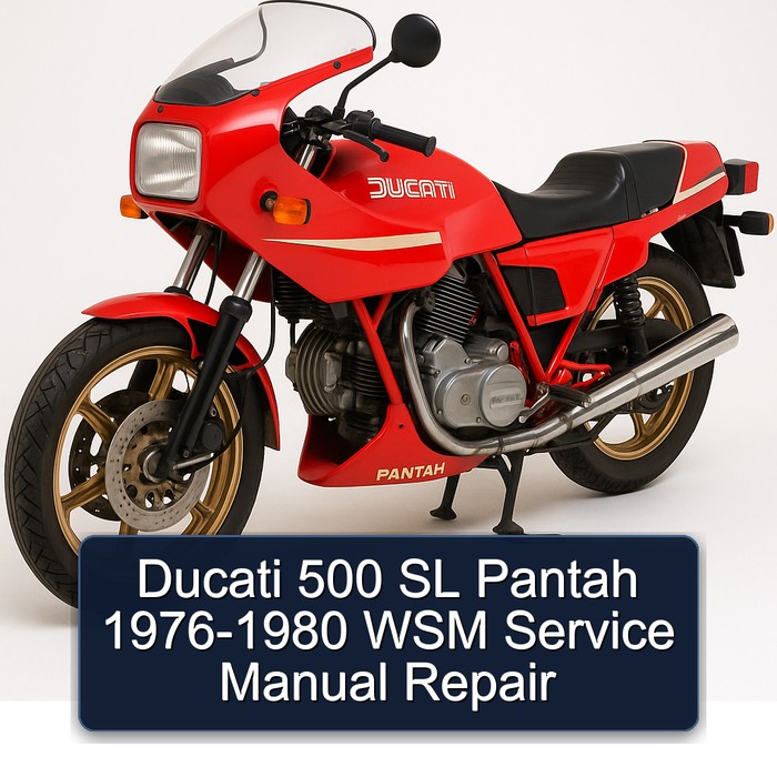 Ducati 500 SL Pantah 1976-1980 WSM Service Manual Repair