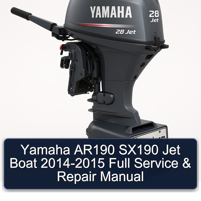 Yamaha AR190 SX190 Jet Boat 2014-2015 Full Service & Repair Manual 