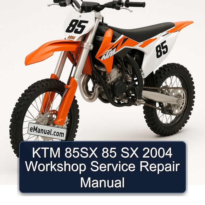 KTM 85SX 85 SX 2004 Workshop Service Repair Manual