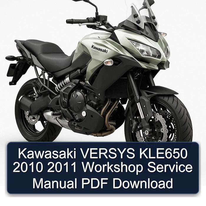 Kawasaki VERSYS KLE650 2010 2011 Workshop Service Manual PDF Download