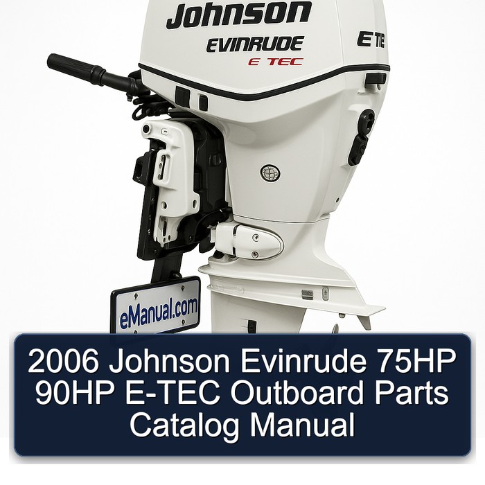2006 Johnson Evinrude 75HP 90HP E-TEC Outboard Parts Catalog Manual