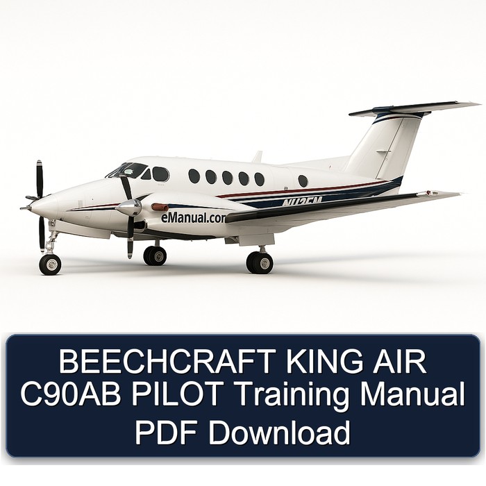 BEECHCRAFT KING AIR C90AB PILOT Training Manual PDF Download