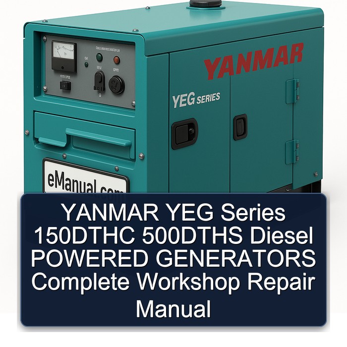 YANMAR YEG Series 150DTHC 500DTHS Diesel POWERED GENERATORS Complete Workshop Repair Manual