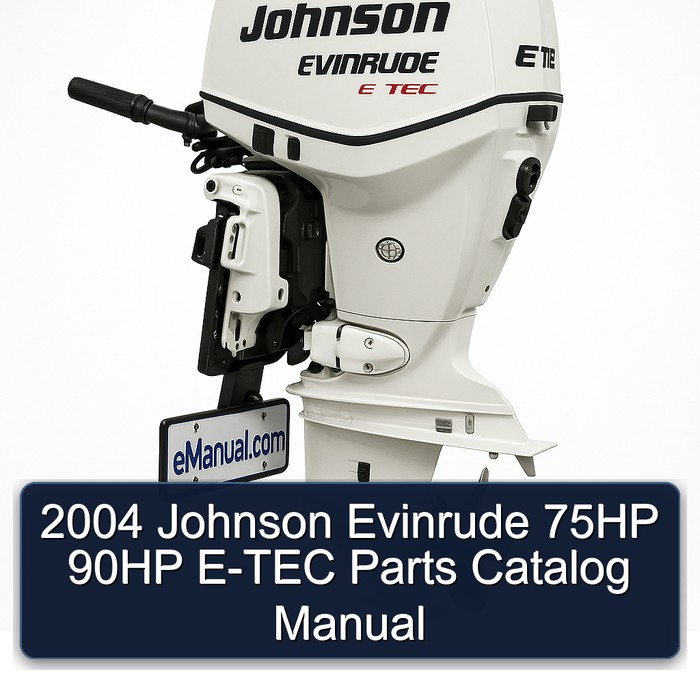 2004 Johnson Evinrude 75HP 90HP E-TEC Parts Catalog Manual