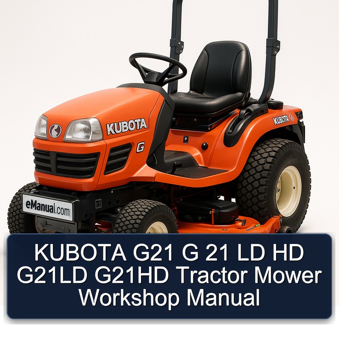KUBOTA G21 G 21 LD HD G21LD G21HD Tractor Mower Workshop Manual