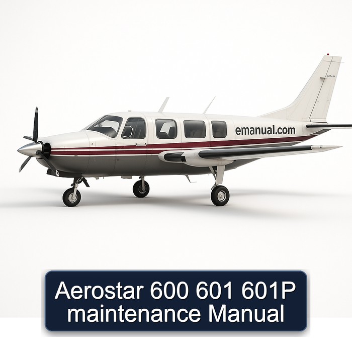 Aerostar 600 601 601P Workshop Service Repair Manual PDF Download