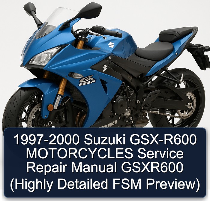 1997-2000 Suzuki GSX-R600 MOTORCYCLES Manual de servicio y reparación GSXR600 (Highly Detailed FSM Preview)