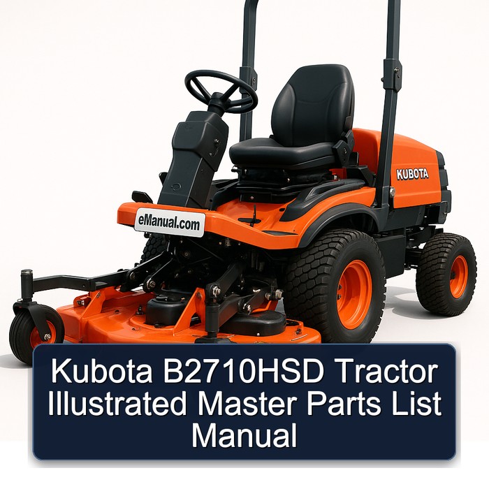 Kubota B2710HSD Tractor Illustrated Master Parts List Manual