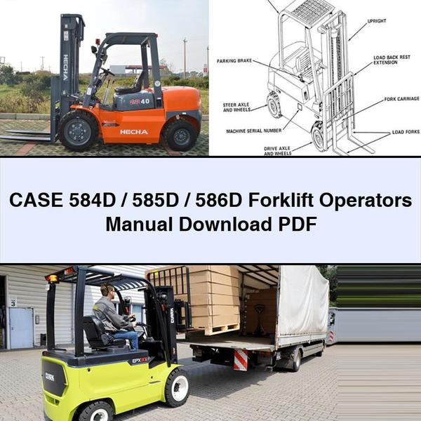 CASE 584D/585D/586D Forklift Operators Manual 