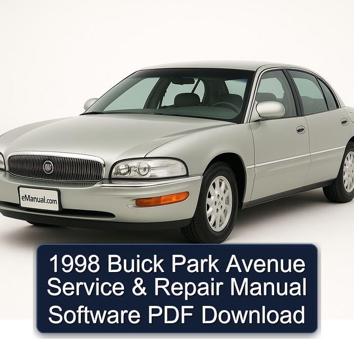 1998 Buick Park Avenue Service & Repair Manual Software PDF Download