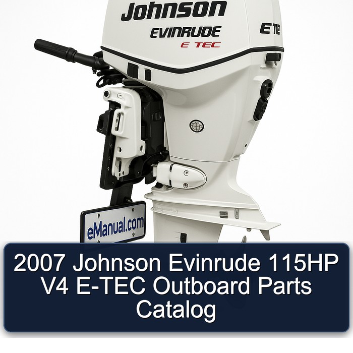 2007 Johnson Evinrude 115HP V4 E-TEC Outboard Parts Catalog