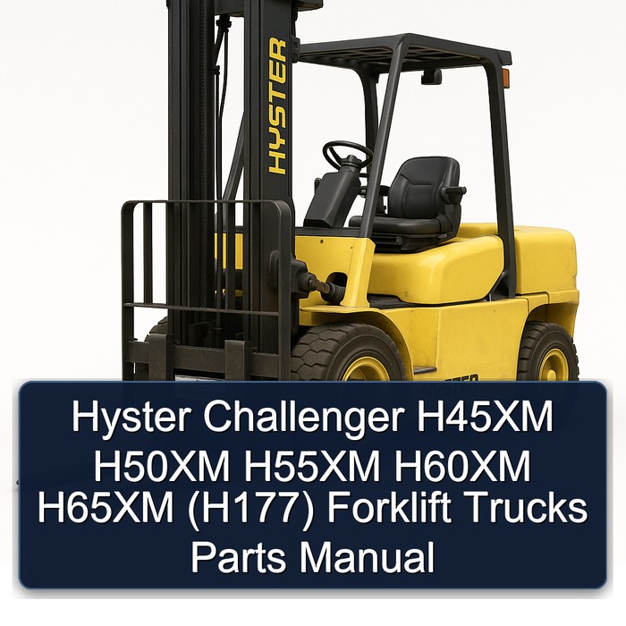 Ersatzteilhandbuch für Hyster Challenger Gabelstapler H45XM, H50XM, H55XM, H60XM, H65XM (H177)