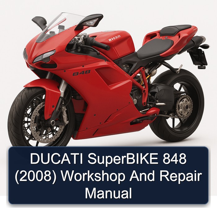 DUCATI SuperBIKE 848 (2008) Workshop And Repair Manual