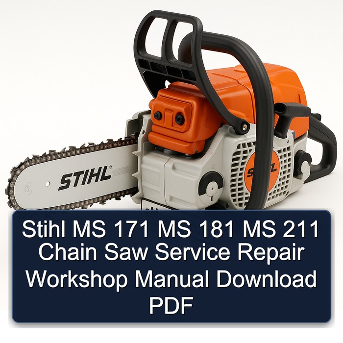 Stihl MS 171 MS 181 MS 211 Chain Saw Service Repair Workshop Manual Download PDF
