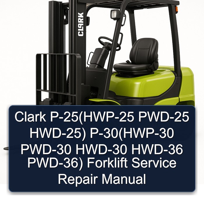Manual de Reparación y Servicio para Montacargas Clark P-25 y P-30